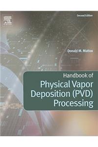 Handbook of Physical Vapor Deposition (PVD) Processing