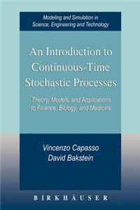 An Introduction to Continuous-Time Stochastic Processes