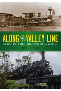 Along the Valley Line