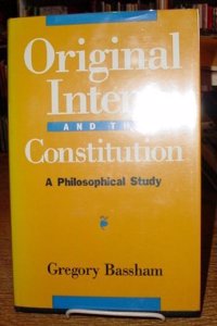 Original Intent and the Constitution