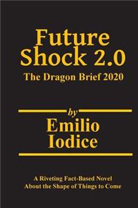Future Shock 2.0