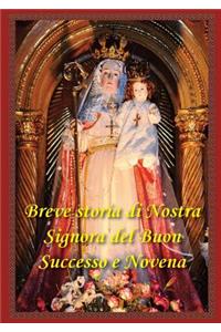Breve storia di Nostra Signora del Buon Successo e Novena