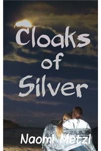 Cloaks of Silver
