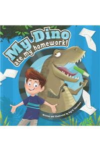 My Dino Ate My Homework!