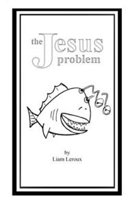 The Jesus Problem (Hardcover)