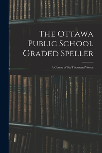 Ottawa Public School Graded Speller
