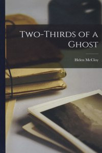 Two-thirds of a Ghost