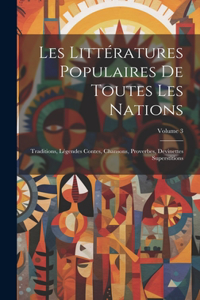 Les Littératures Populaires De Toutes Les Nations