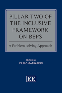 Pillar Two of the Inclusive Framework on BEPS: A Problem-solving Approach