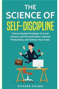 The Science of Self Discipline
