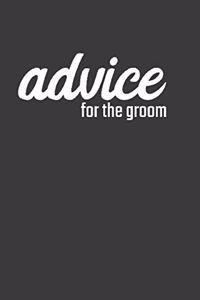 advice for the groom