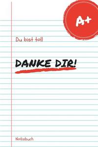 Danke Dir! Du Bist Toll Notizbuch