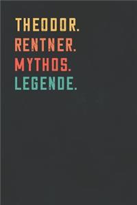 Theodor. Rentner. Mythos. Legende.