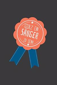 Stolz ein Sänger zu sein