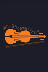 Happiness Is Playing A Violin