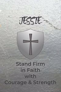 Jessie Stand Firm in Faith with Courage & Strength