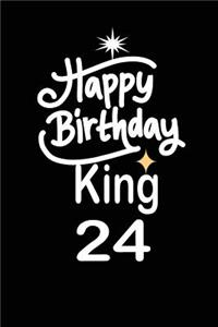 happy birthday king 24