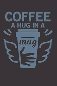 Coffee A Hug In A Mug