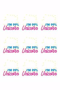 I'm 99% Unicorn
