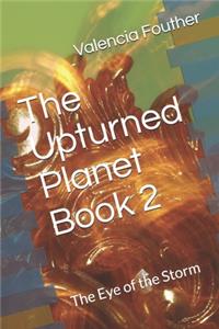Upturned Planet Book 2