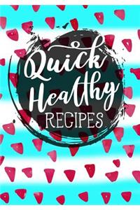 Quick Healthy Recipes