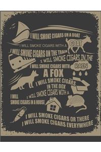 I Will Smoke Cigars On a Boat