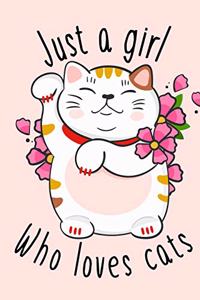 Just a Girl Who Loves Cats