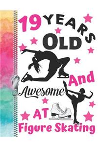 19 Years Old And Awesome At Figure Skating