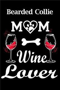 Bearded Collie Mom Wine Lover