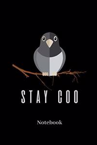 Stay Coo Notebook