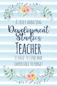 A Truly Amazing Development Studies Teacher Is Hard to Find and Impossible to Forget