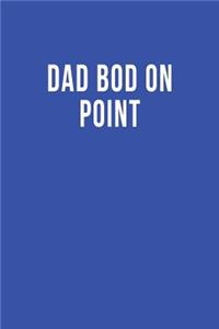 Dad Bod on Point