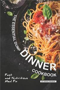 Essential Dump Dinner Cookbook