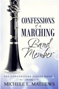 Confessions of a Marching Band Member