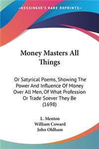 Money Masters All Things