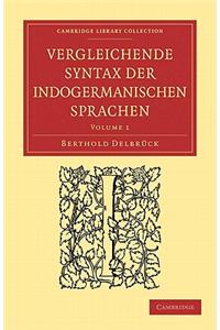 Vergleichende Syntax Der Indogermanischen Sprachen 3 Volume Paperback Set: Volume Set