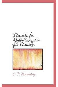 Elemente Der Krystallographie Fur Chemiker