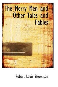 Merry Men and Other Tales and Fables