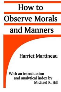 How to Observe Morals and Manners
