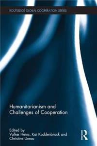 Humanitarianism and Challenges of Cooperation