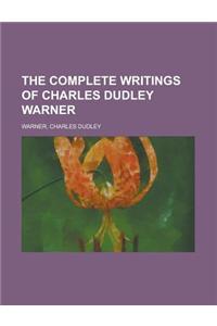 The Complete Writings of Charles Dudley Warner - Volume 3