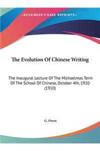The Evolution of Chinese Writing