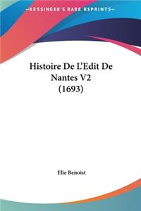 Histoire de L'Edit de Nantes V2 (1693)