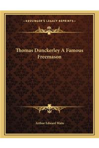 Thomas Dunckerley a Famous Freemason