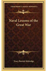 Naval Lessons of the Great War