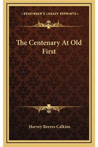 The Centenary at Old First