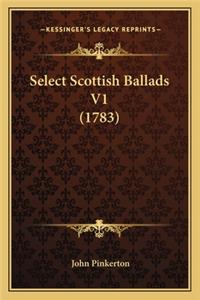 Select Scottish Ballads V1 (1783)