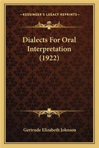 Dialects for Oral Interpretation (1922)