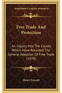 Free Trade and Protection