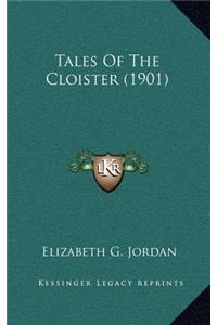 Tales of the Cloister (1901)